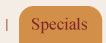 Specials